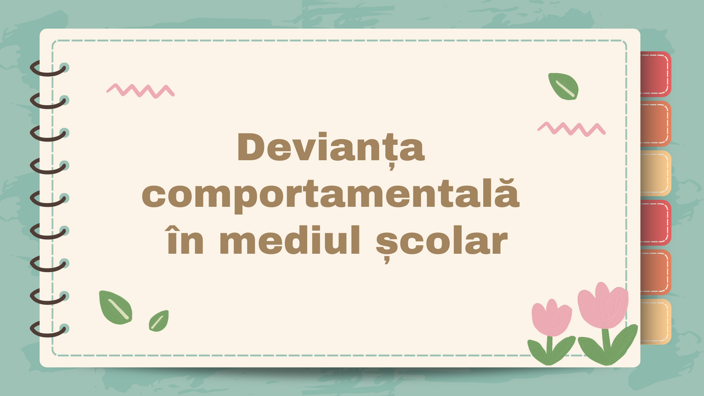 PAF - Devianța comportamentală în mediul școlar